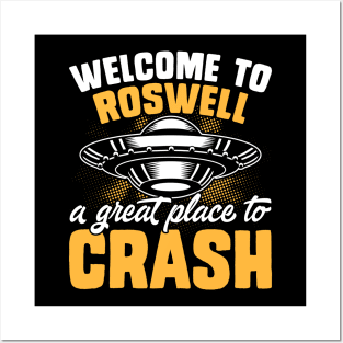 Welcome to roswell, a great place to crash Posters and Art